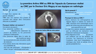 La première Arthro IRM ou IRM de l'épaule du Cameroun réalisé au CMC